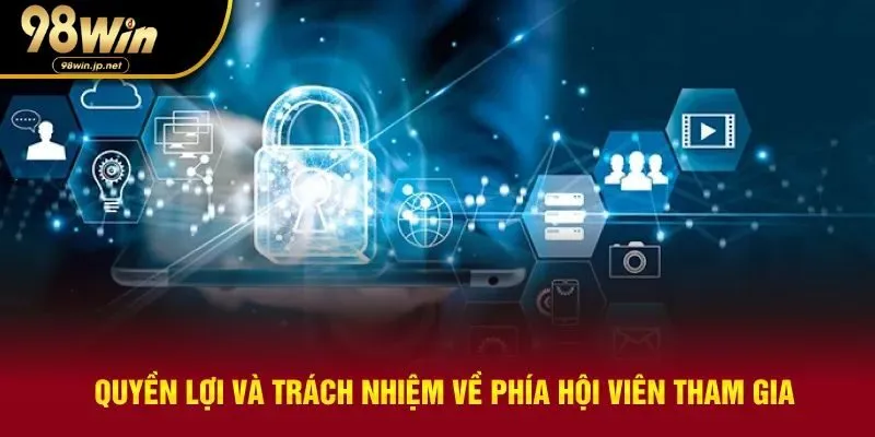 Quyền lợi và trách nhiệm của hội viên