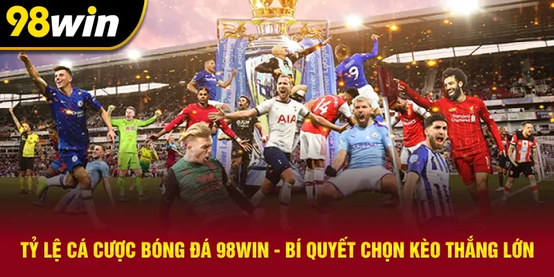 Tỷ lệ cá cược bóng đá