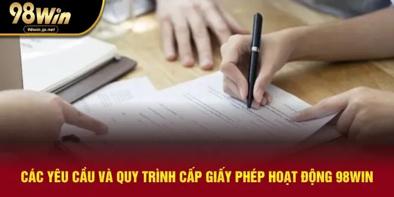 Quy trình và yêu cầu cấp giấy phép